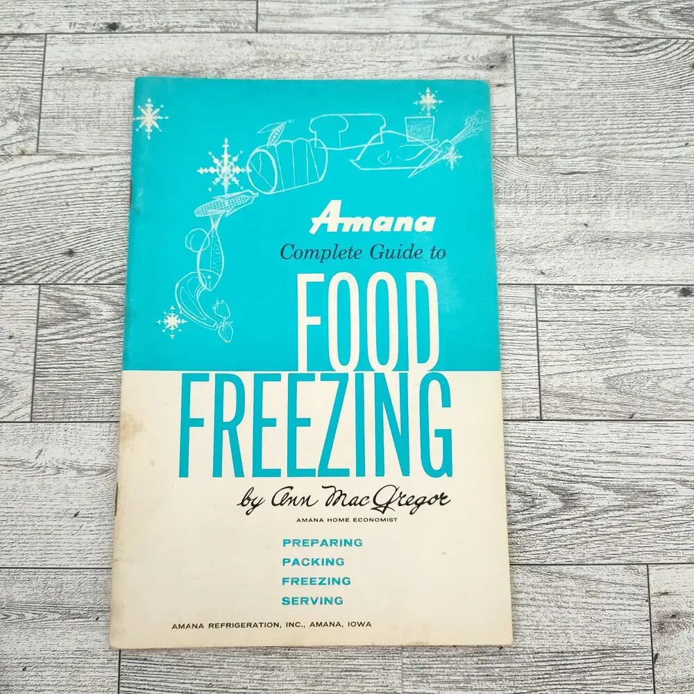 Amana Complete Guide to FOOD FREEZING Cookbook Booklet Retro Cooking Food Storag